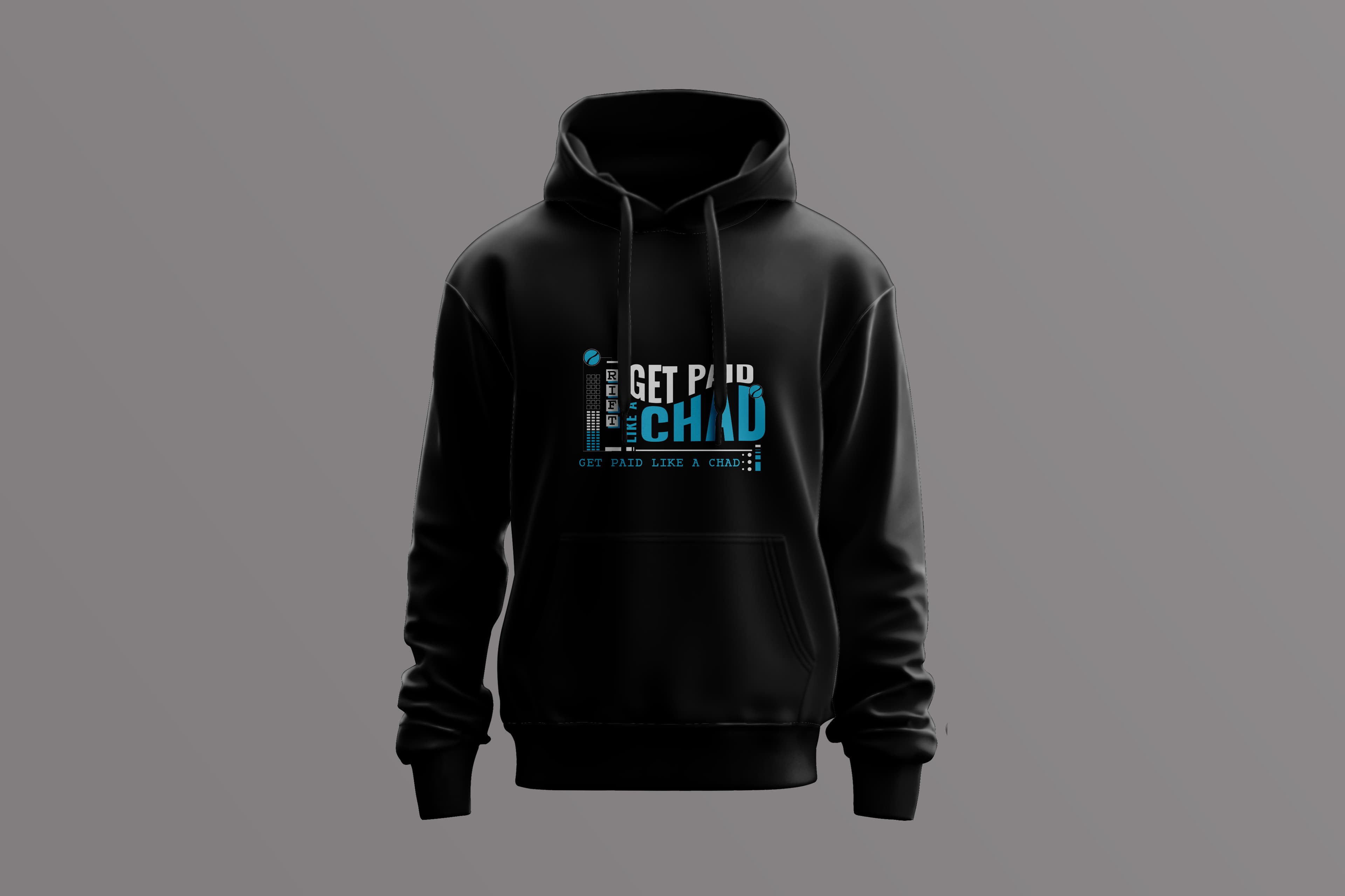 Get Paid Like a Chad Hoodie